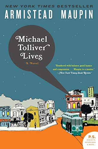 Michael Tolliver Lives: A Novel