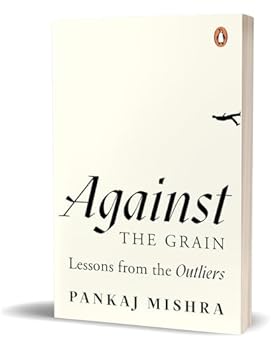 Paperback Against The Grain: Lessons From The Outliers Book