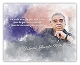 Ramini Brands La Vida No ES La Que Uno Vivió Gabriel Garcia Marquez Inspirational Quote - 8 x 10...