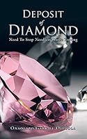 Deposit of Diamond: Need to Stop Needless Globe Troting 1482810123 Book Cover
