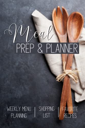 The Best Meal Prep and Planner Notebook: Weekly Menu Planning | Shopping List | Favorite Recipes image 2