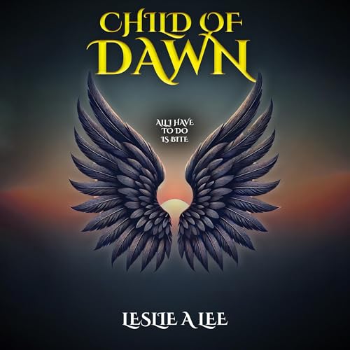 Leslie Anne Lee presents Child of Dawn episode artwork