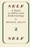 Self: A Study in Ethics and Endocrinology