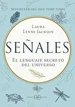 Señales: El lenguaje secreto del universo. (ARKANO BOOK)
