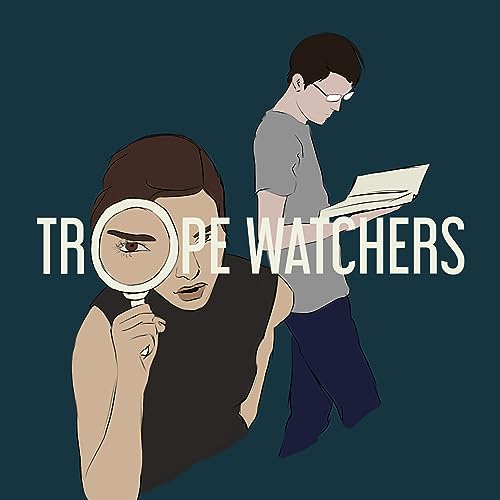 Trope Watchers - Scholarly Pop Culture Criticism cover art