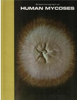 Hardcover Scope Monograph On Human Mycoses Book