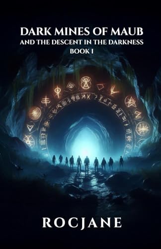 Dark Mines Of Maub: In The Descent Into Darkness