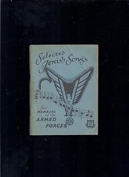 Paperback Selected Jewish Songs For Members Of The Armed Forces Book