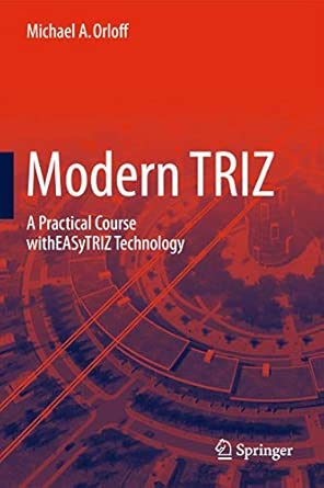 Modern TRIZ: A Practical Course with EASyTRIZ Technology 2012th Edition book cover