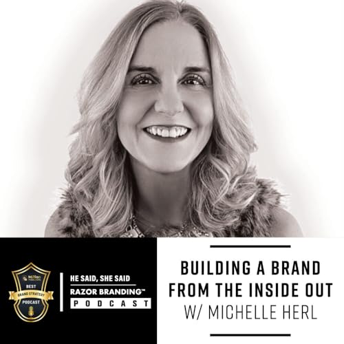 Building a Brand from the Inside Out w/ Michelle Herl