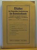  Konvolut 2 Hefte Blätter des Bayerischen Landesvereins für Familienkunde Band 14/ Nr. 11& 12,11.Stammbuch der Öfelin aus Wolnzach 12Hochstift Augsburgerisches Dienerbuch, hausen-Zuwanderungen nach dem 30jährigen Krieg aus Gebieten außerhalb der Marktgraf schaft Burgau