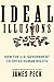 Ideal Illusions: How the U.S. Government Co-opted Human Rights (American Empire Project)