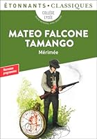 Mateo Falcone - Tamango (Étonnants classiques) 2081293900 Book Cover