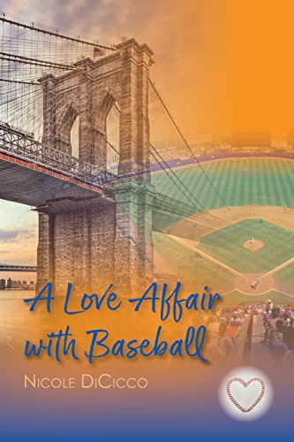 A Love Affair With Baseball: A Novel #TOP30