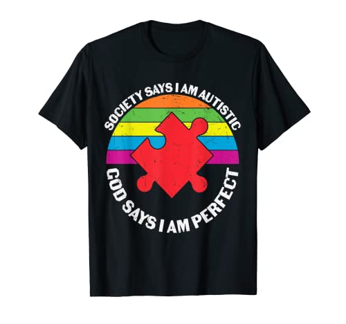 Dios dice que soy perfecto rompecabezas autista pieza conciencia sobre el autismo Camiseta