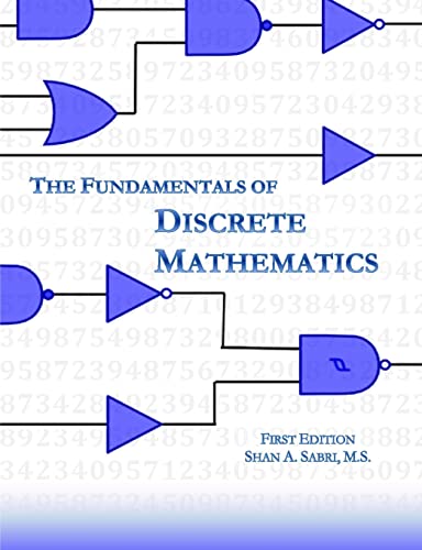 The Fundamentals of Discrete Mathematics 1304049035 Book Cover