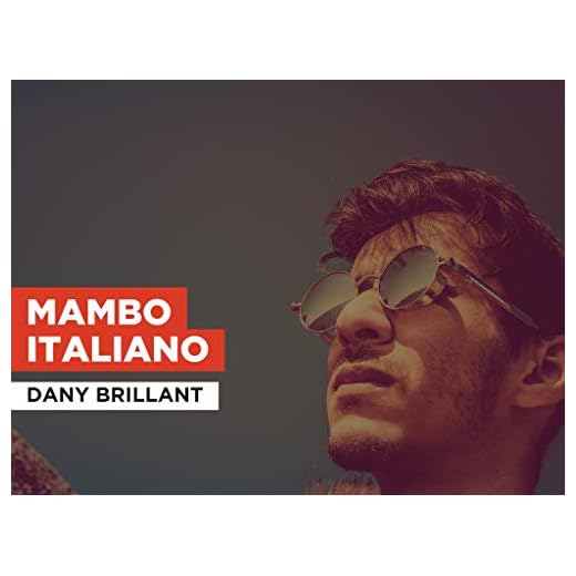 Mambo Italiano al estilo de Dany Brillant