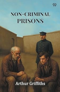 Paperback Non-Criminal Prisons Book