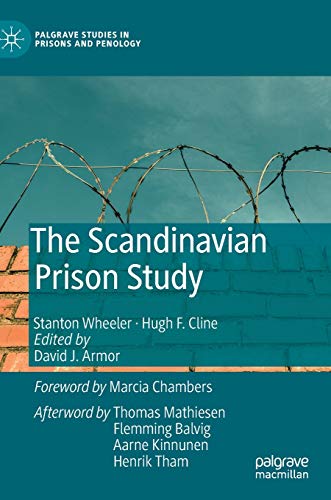 The Scandinavian Prison Study (Palgrave Studies in Prisons and Penology)