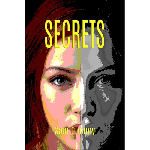 Secrets : Sam Cudney