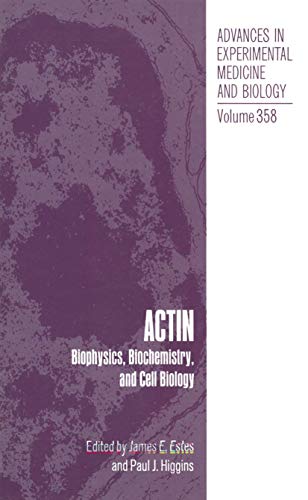 Actin: Biophysics, Biochemistry, and Cell Biology (Advances in Experimental Medicine and Biology)