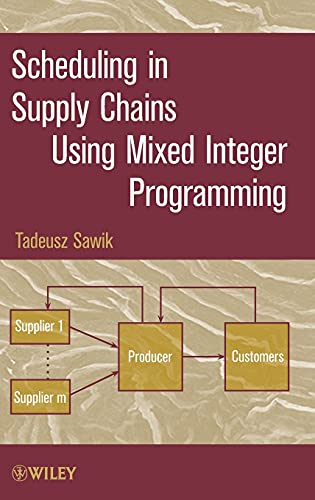 Scheduling in Supply Chains Using Mixed Integer Programming view 2