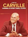 Carville: Winning Is Everything, Stupid