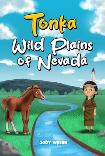Tonka wild plains of nevada: Tonka and Little Thunder (English Edition)
