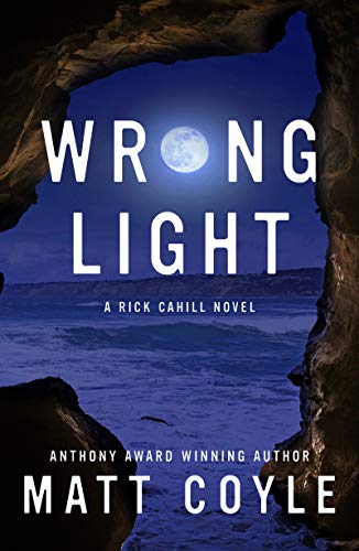 Wrong Light (Rick Cahill Book 5)