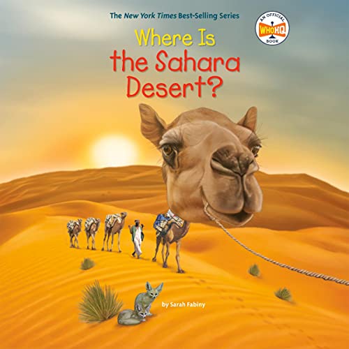 Where Is the Sahara Desert? by Sarah Fabiny, Who HQ episode artwork