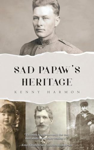 Sad Papaw'S: Heritage