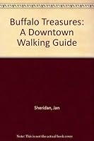Buffalo Treasures: A Downtown Walking Guide 1879201151 Book Cover