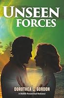 Unseen Forces (Lotti Seidel and the Invisible World) 1738143538 Book Cover