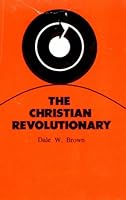 The Christian Revolutionary B001KPK2T8 Book Cover