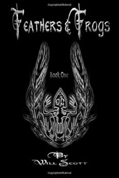 Paperback Feathers and Frogs: Book 1 Book