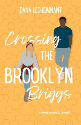 Crossing the Brooklyn Briggs (Love in Sun City)
