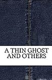 rhodesian ridgeback charakter  A Thin Ghost and Others Illustrated (English Edition)