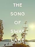 The Song of Sway Lake