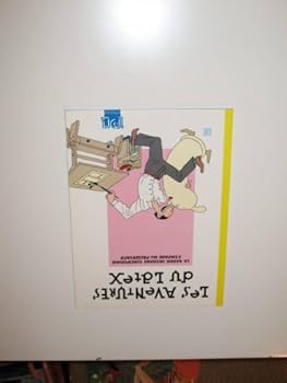 Paperback Les aventures du latex [French] Book