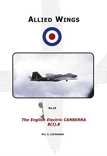 The English Electric Canberra B (I). 8 (Allied Wings Book 19)