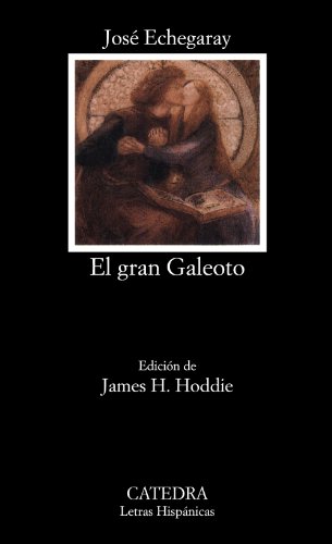 El gran galeoto (Spanish Edition) [Spanish] 8437608503 Book Cover