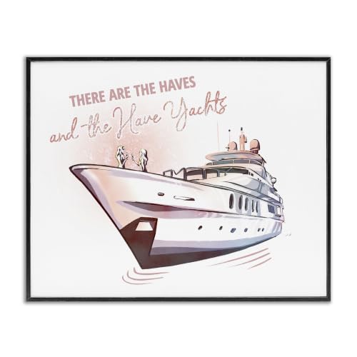 Upscale Glam Yacht Humor Typography, 24 x 30 Inch Framed Giclée Print