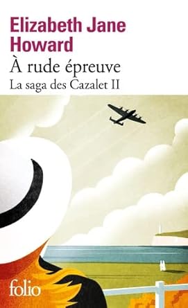 À rude épreuve Howard, Elizabeth Jane, Arnaud, Cécile 9782072964527