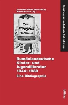 Hardcover Rumaniendeutsche Kinder- Und Jugendliteratur 1944-1989: Eine Bibliographie [German] Book