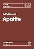 apatit blau wirkung  Apatite: Its Crystal Chemistry, Mineralogy, Utilization, and Geologic and Biologic Occurrences (Applied Mineralogy Technische Mineralogie Book 5) (English Edition)