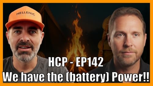 HCP - EP142v - We have the (battery) Power!!!