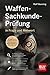 Produktbild Waffen-Sachkunde-Prüfung: In Frage und Antwort (BLV Jägerprüfung)