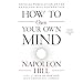 How to Own Your Own Mind
