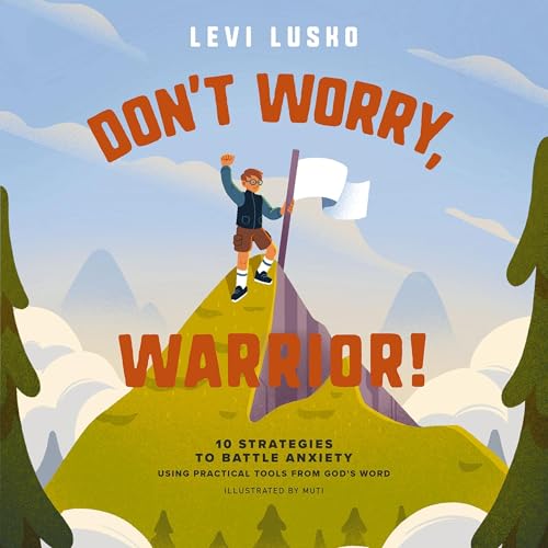 Don't Worry, Warrior! : Levi Lusko episode artwork