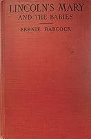 Lincoln's Mary and the Babies B00085PYQ2 Book Cover